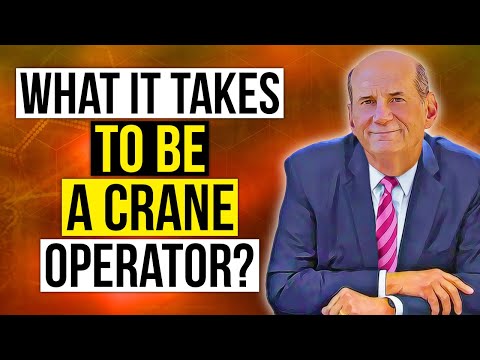 What it takes to be a crane operator?